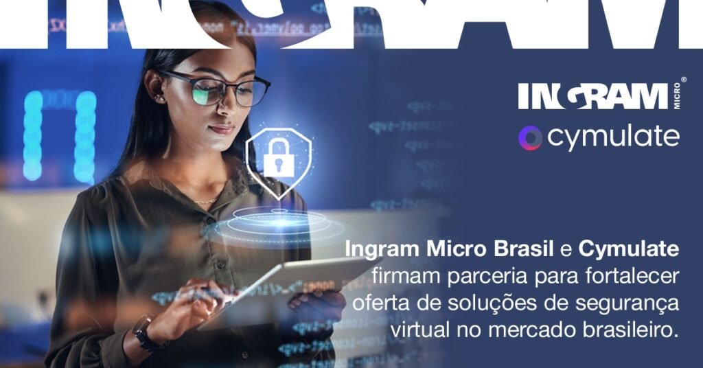 Cibersegurança Empresarial: Ingram Micro e Cymulate Revolucionam Mercado Brasileiro